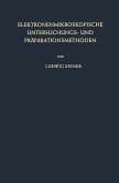 Elektronenmikroskopische Untersuchungs- und Präparationsmethoden (eBook, PDF)