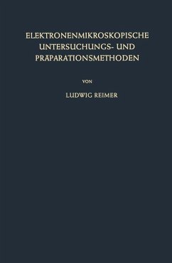 Cover Elektronenmikroskopische Untersuchungs- und Präparationsmethoden (eBook, PDF)