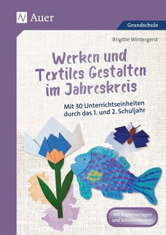 Werken und Textiles Gestalten im Jahreskreis - Wintergerst, Brigitte