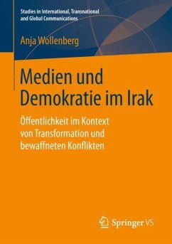 Medien und Demokratie im Irak - Wollenberg, Anja