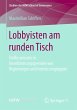 Lobbyisten am runden Tisch - Bild 1
