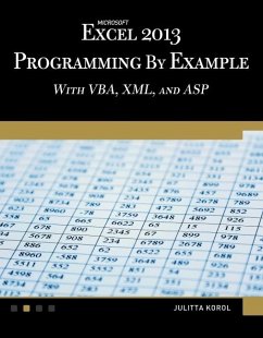Microsoft Excel 2013 Programming by Example with VBA, XML, and ASP (eBook, ePUB) - Korol