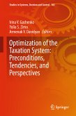Optimization of the Taxation System: Preconditions, Tendencies and Perspectives (eBook, PDF)