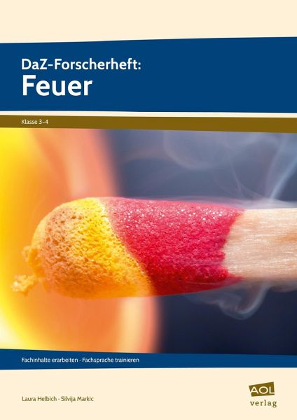 DaZ-Forscherheft: Feuer DaZ-Forscherheft: Feuer