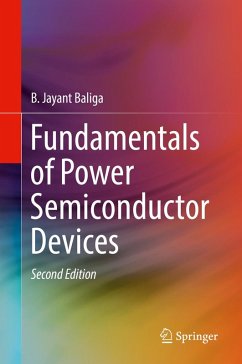 Fundamentals of Power Semiconductor Devices (eBook, PDF) - Baliga, B. Jayant