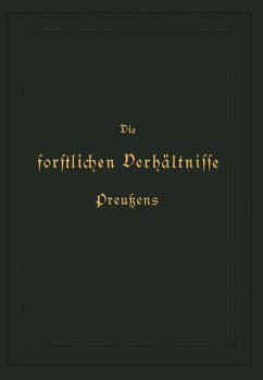 Die forstlichen Verhältnisse Preußens (eBook, PDF) - Hagen, Otto Von; Donner, K.
