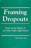 Framing Dropouts: Notes on the Politics of an Urban High School