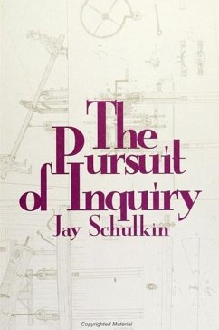 The Pursuit of Inquiry - Schulkin, Jay