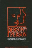 Person to Person: Fieldwork, Dialogue, and the Hermeneutic Method