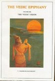 Vedic Epiphany, Vol. 1: The Vedic Vision