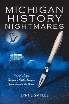 Michigan History Nightmares - Smyles, Lynne