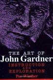 The Art of John Gardner: Instruction and Exploration