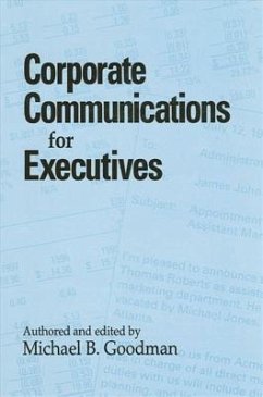 Corporate Communications for Executives - Goodman, Michael B.