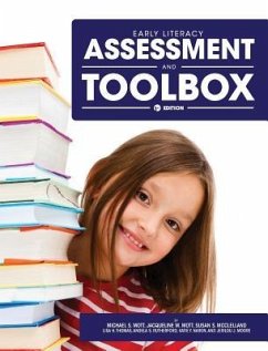 Early Literacy Assessment and Toolbox - Mott, Michael S.