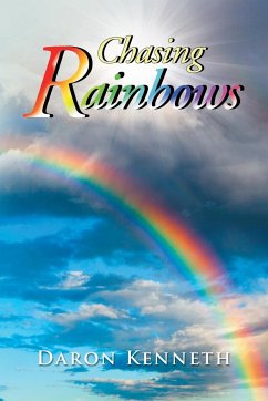Chasing Rainbows - Kenneth, Daron
