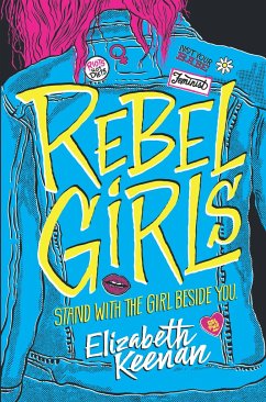 Rebel Girls - Keenan, Elizabeth