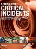 Dealing with Critical Incidents