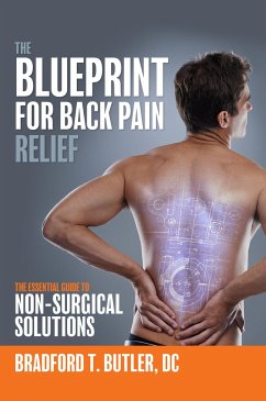 The Blueprint for Back Pain Relief - Butler, Bradford T