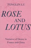 Rose and Lotus: Narrative of Desire in France and China