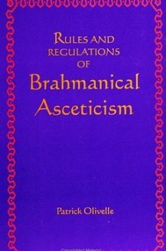 Rules and Regulations of Brahmanical Asceticism - Olivelle, Patrick