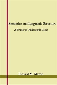 Semiotics and Linguistic Structure - Martin, Richard M