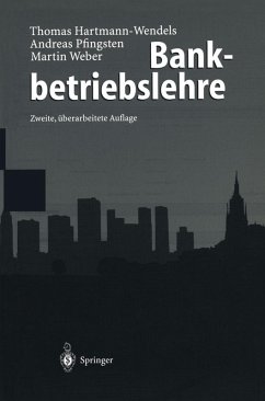 Bankbetriebslehre (eBook, PDF) - Hartmann-Wendels, Thomas; Pfingsten, Andreas; Weber, Martin