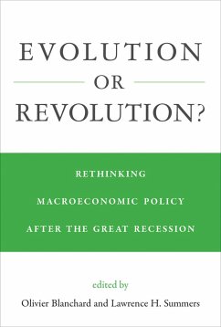 Evolution or Revolution?: Rethinking Macroeconomic Policy After the Great Recession