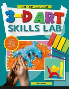 3-D Art Skills Lab - Yates, Jane