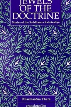 Jewels of the Doctrine: Stories of the Saddharma Ratnavaliya - Dharmasena, Thera