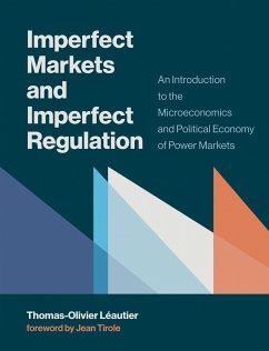 Imperfect Markets and Imperfect Regulation - Leautier, Thomas-Olivier (Professor of Management, Toulouse School o