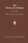 The History of Al-Tabari Vol. 24: The Empire in Transition: The Caliphates of Sulayman, 'umar, and Yazid A.D. 715-724/A.H. 97-105