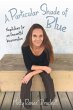 A Particular Shade of Blue - Bild 1