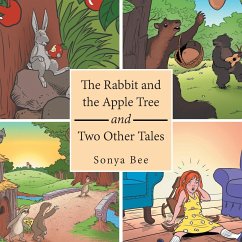 The Rabbit and the Apple Tree and Two Other Tales - Bee, Sonya