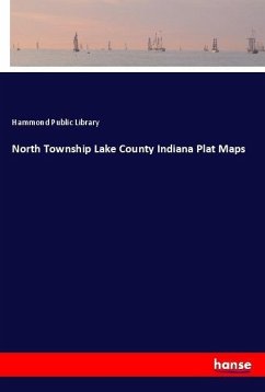 North Township Lake County Indiana Plat Maps - Public Library, Hammond