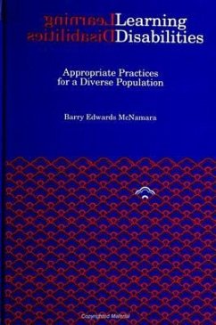 Learning Disabilities: Appropriate Practices for a Diverse Population - McNamara, Barry Edwards
