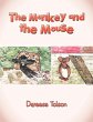 The Monkey and the Mouse - Bild 1