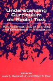 Understanding Curriculum as Racial Text: Representations of Identity and Difference in Education