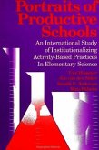Portraits of Productive Schools: An International Study of Institutionalizing Activity - Based Practices in Elementary Science