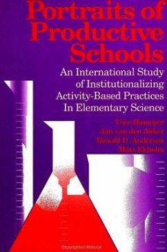 Portraits of Productive Schools: An International Study of Institutionalizing Activity - Based Practices in Elementary Science - Hameyer, Uwe; Akker, Jan Van Den; Anderson, Ronald D.