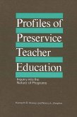 Profiles of Preservice Teacher Education: Inquiry Into the Nature of Programs
