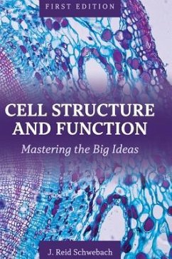 Cell Structure and Function - Schwebach, J. Reid