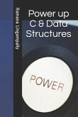 Power Up C & Data Structures