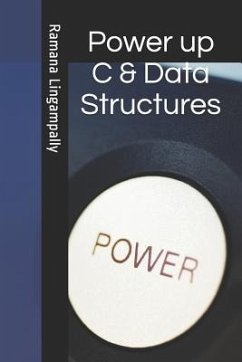 Power Up C & Data Structures - Lingampally, Ramana