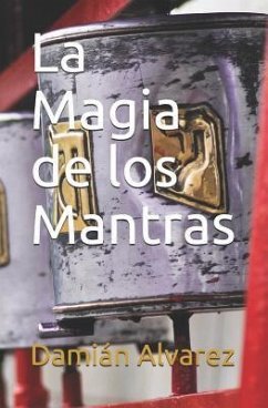 La Magia de Los Mantras - Alvarez, Dami