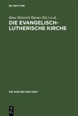 Die Evangelisch-Lutherische Kirche (eBook, PDF)