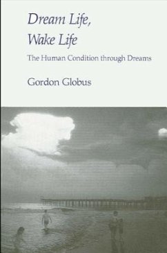 Dream Life, Wake Life - Globus, Gordon G.