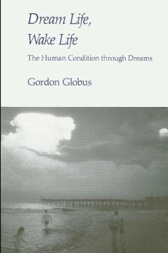 Dream Life, Wake Life - Globus, Gordon G.