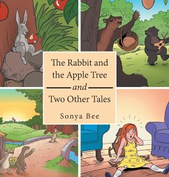 The Rabbit and the Apple Tree and Two Other Tales