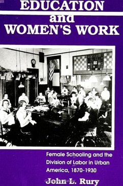 Education and Women's Work - Rury, John L