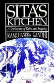 Sita's Kitchen: A Testimony of Faith and Inquiry